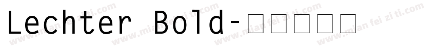 Lechter Bold字体转换